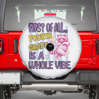 Cute Raccoon 4th Grade Student Teacher Preppy Style Spare Tire Cover First of All Fourth Grade Is A Whole Vibe Back To School