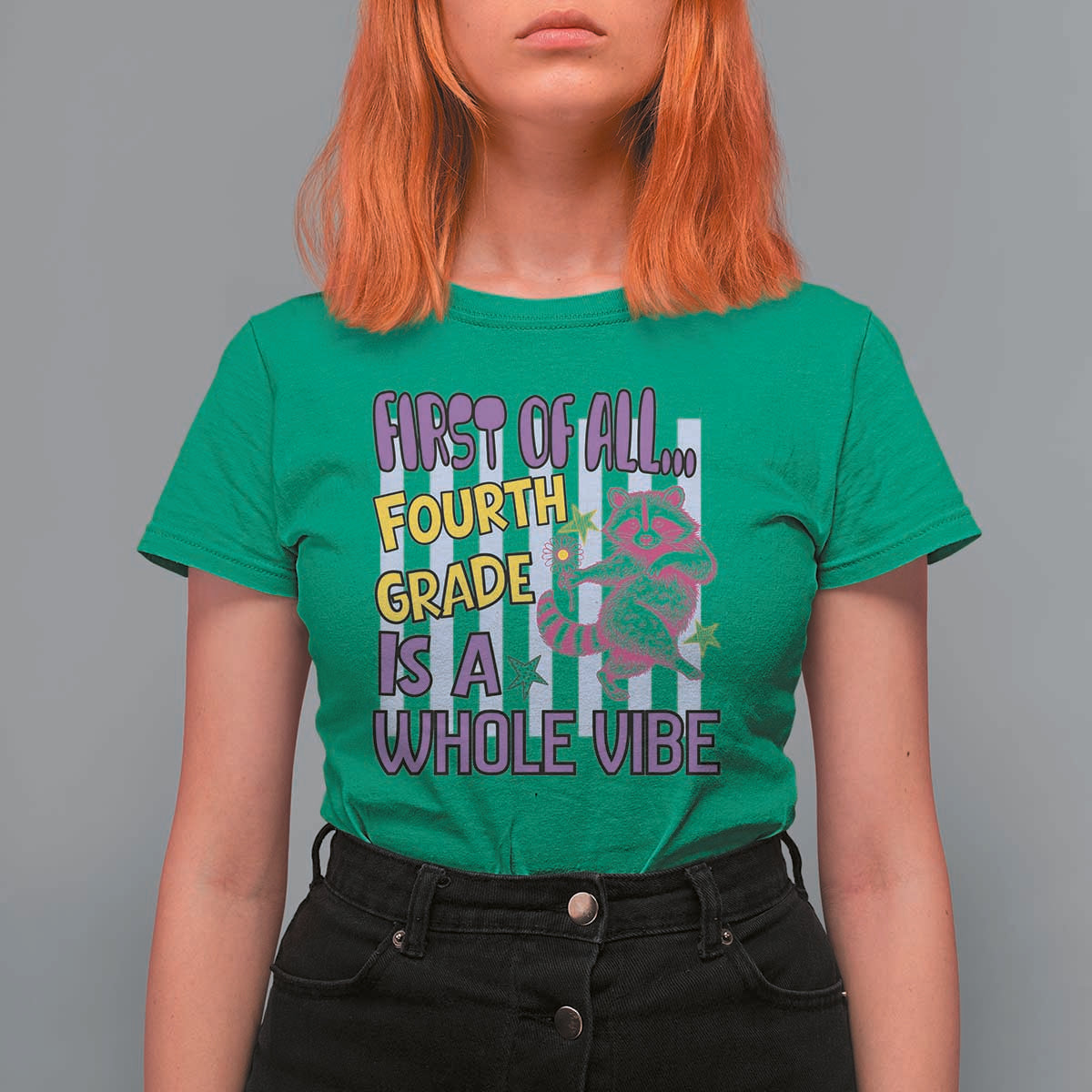 Cute Raccoon 4th Grade Student Teacher Preppy Style T Shirt For Women First of All Fourth Grade Is A Whole Vibe Back To School