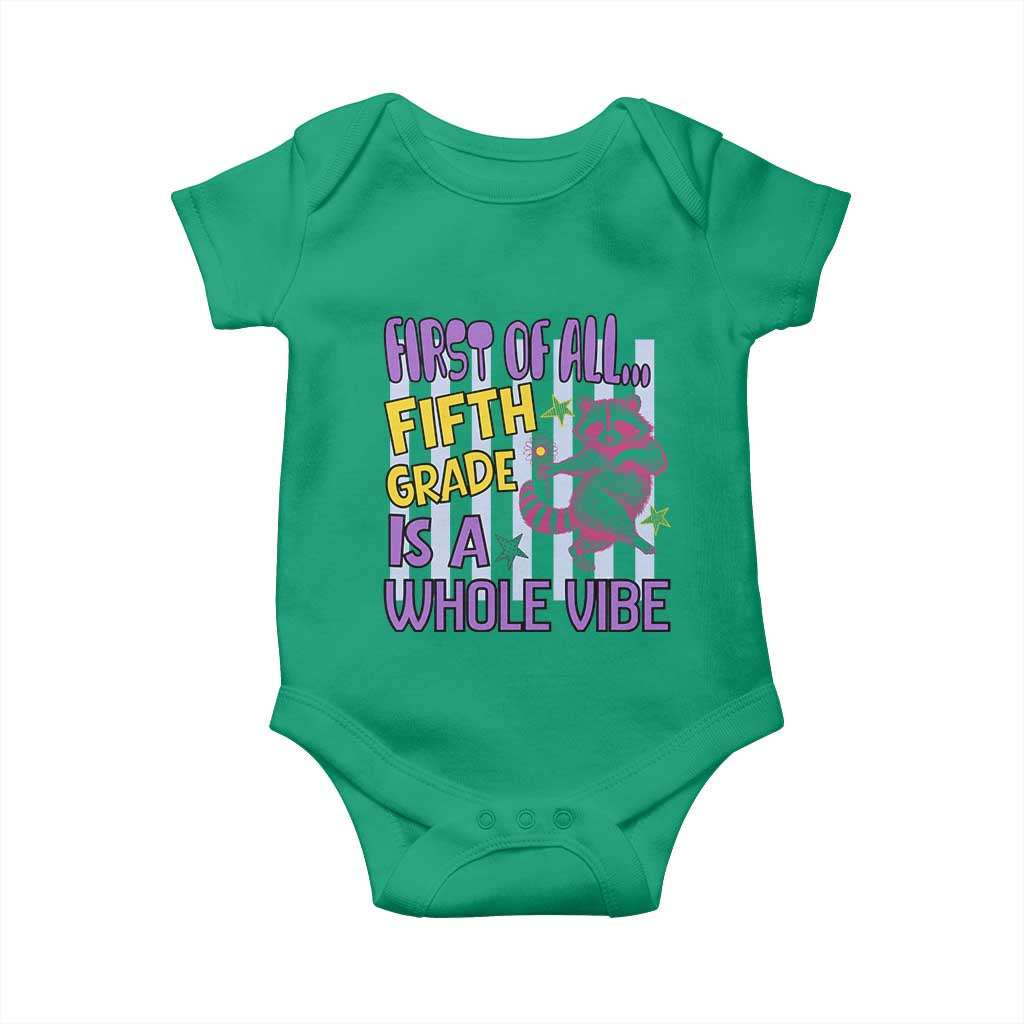 Cute Raccoon 5th Grade Student Teacher Preppy Style Baby Onesie First of All Fifth Grade Is A Whole Vibe Back To School
