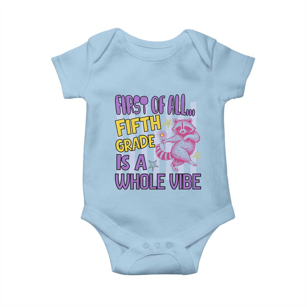 Cute Raccoon 5th Grade Student Teacher Preppy Style Baby Onesie First of All Fifth Grade Is A Whole Vibe Back To School
