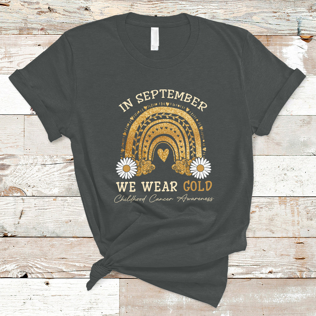 Childhood Cancer Awareness T Shirt In September We Wear Gold Rainbow - Wonder Print Shop