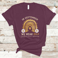 Childhood Cancer Awareness T Shirt In September We Wear Gold Rainbow - Wonder Print Shop