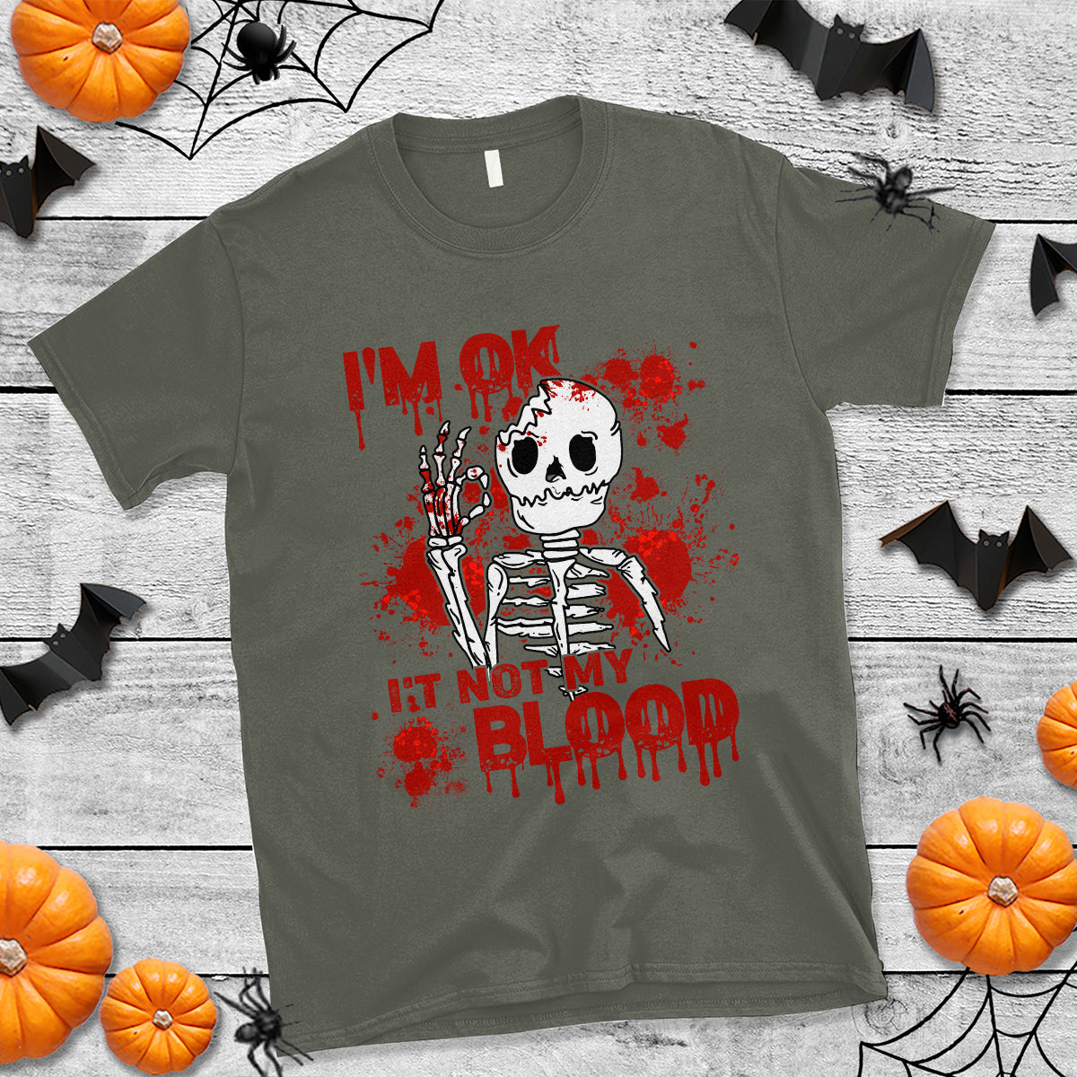 Funny Skeleton T Shirt I'm Ok It's Not My Blood Halloween Joke - Wonder Print Shop