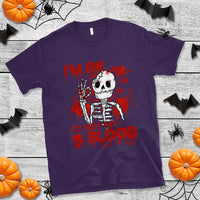 Funny Skeleton T Shirt I'm Ok It's Not My Blood Halloween Joke - Wonder Print Shop