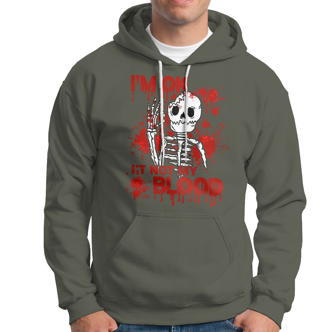 Funny Skeleton Hoodie I'm Ok It's Not My Blood Halloween Joke - Wonder Print Shop