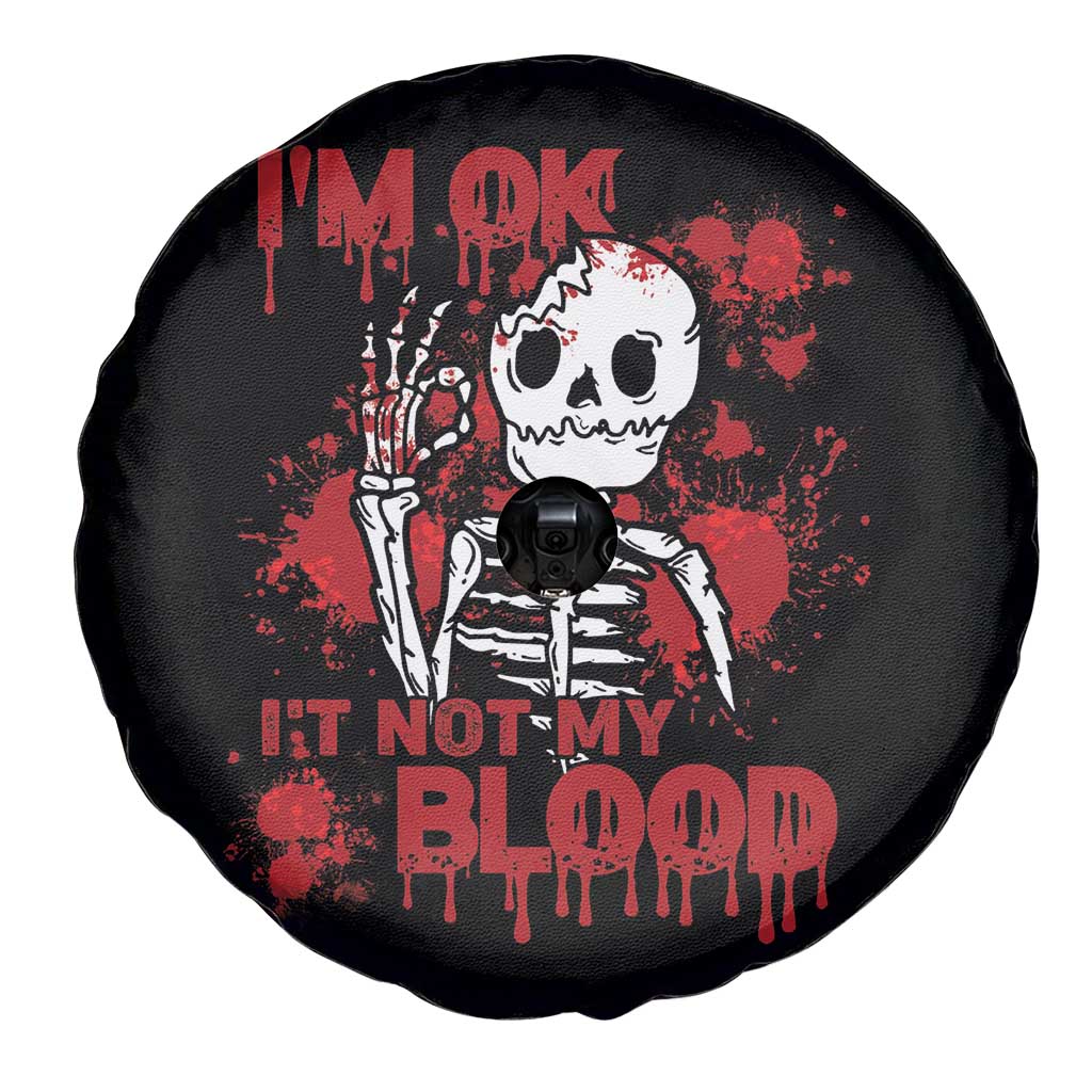 Funny Skeleton Spare Tire Cover I'm Ok It's Not My Blood Halloween Joke