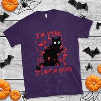Funny Black Cat T Shirt It's Fine I'm Fine It's Not My Blood Halloween Joke - Wonder Print Shop