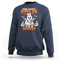 Halloween Nurse Sweatshirt You Can't Scare Me I'm A Nurse RN Boo Sheet Ghost - Wonder Print Shop