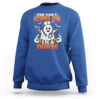 Halloween Nurse Sweatshirt You Can't Scare Me I'm A Nurse RN Boo Sheet Ghost - Wonder Print Shop