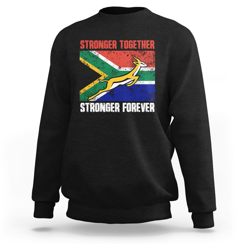 South Africa Rugby Sweatshirt Stronger Together Stronger Forever Springboks Go Bokke - Wonder Print Shop
