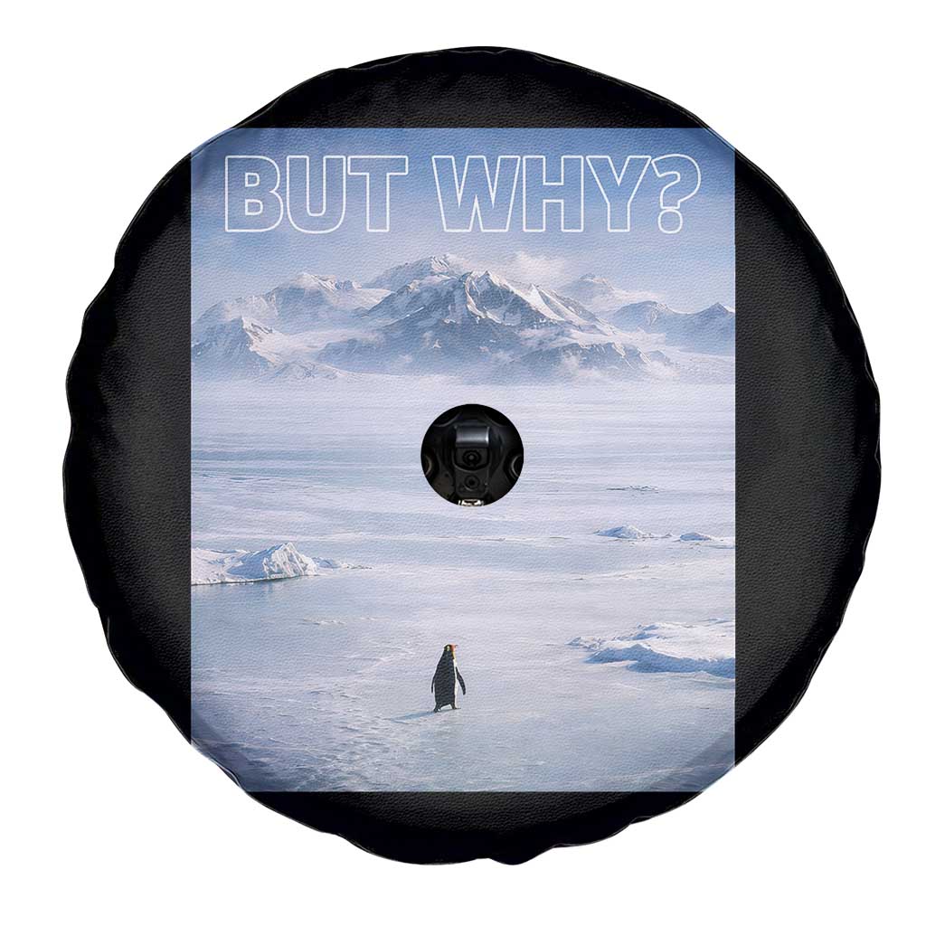 Funny Nihilist Penguin But Why Meme Spare Tire Cover Existential Arctic Scene Icy Wilderness Quiet Thinkers