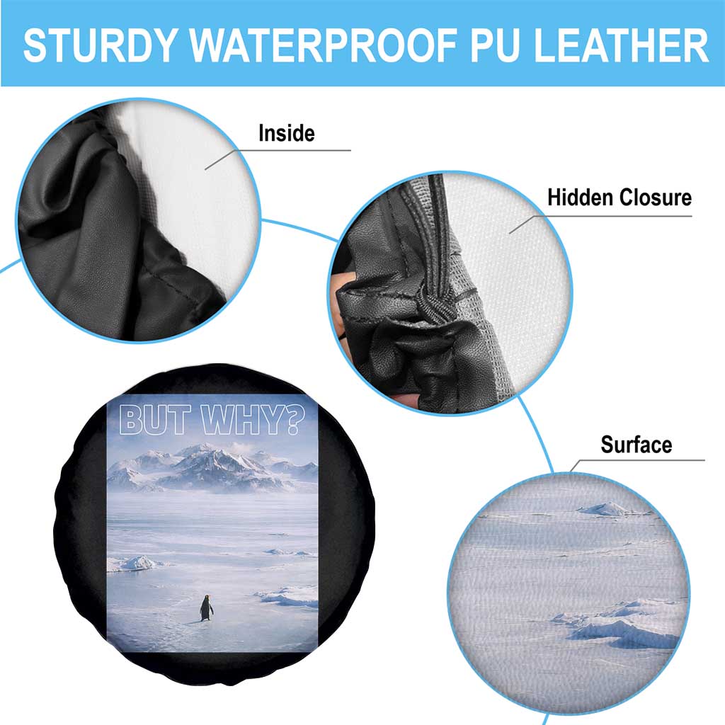 Funny Nihilist Penguin But Why Meme Spare Tire Cover Existential Arctic Scene Icy Wilderness Quiet Thinkers
