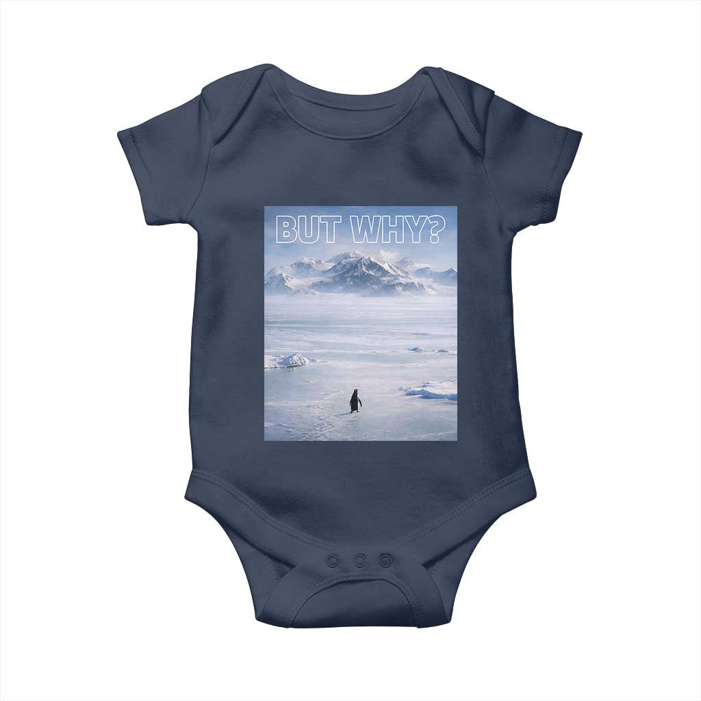 Funny Nihilist Penguin But Why Meme Baby Onesie Existential Arctic Scene Icy Wilderness Quiet Thinkers