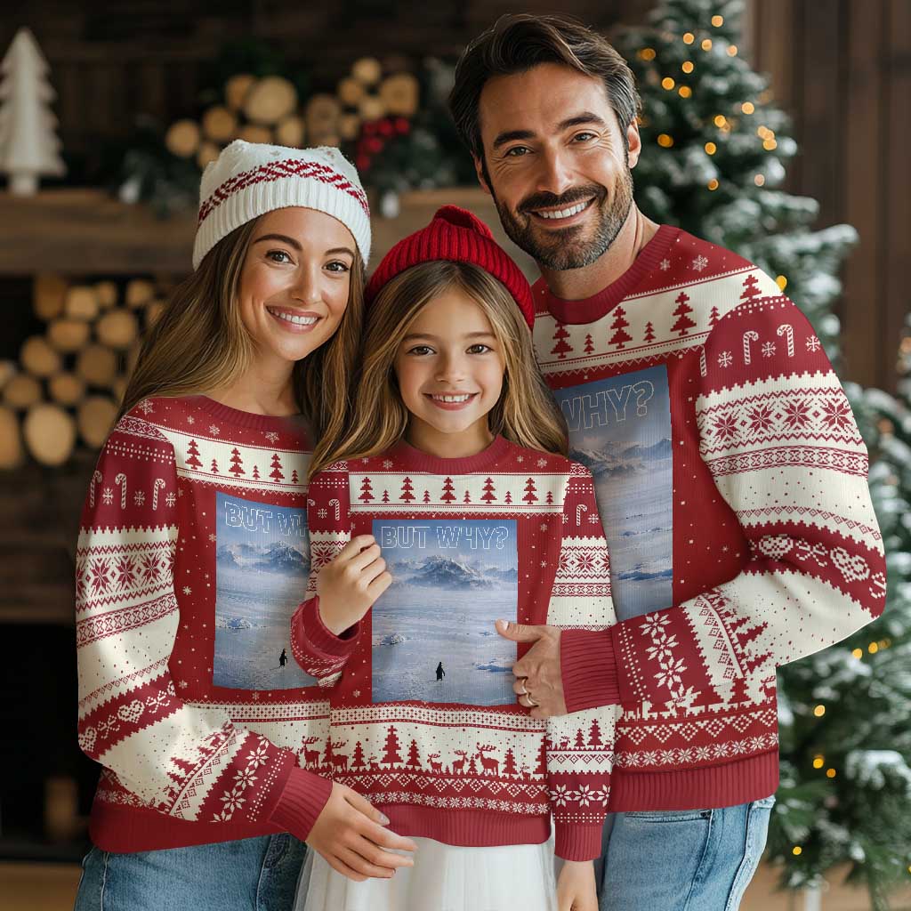 Funny Nihilist Penguin But Why Meme Ugly Christmas Sweater Existential Arctic Scene Icy Wilderness Quiet Thinkers