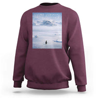 Funny Nihilist Penguin But Why Meme Sweatshirt Existential Arctic Scene Icy Wilderness Quiet Thinkers
