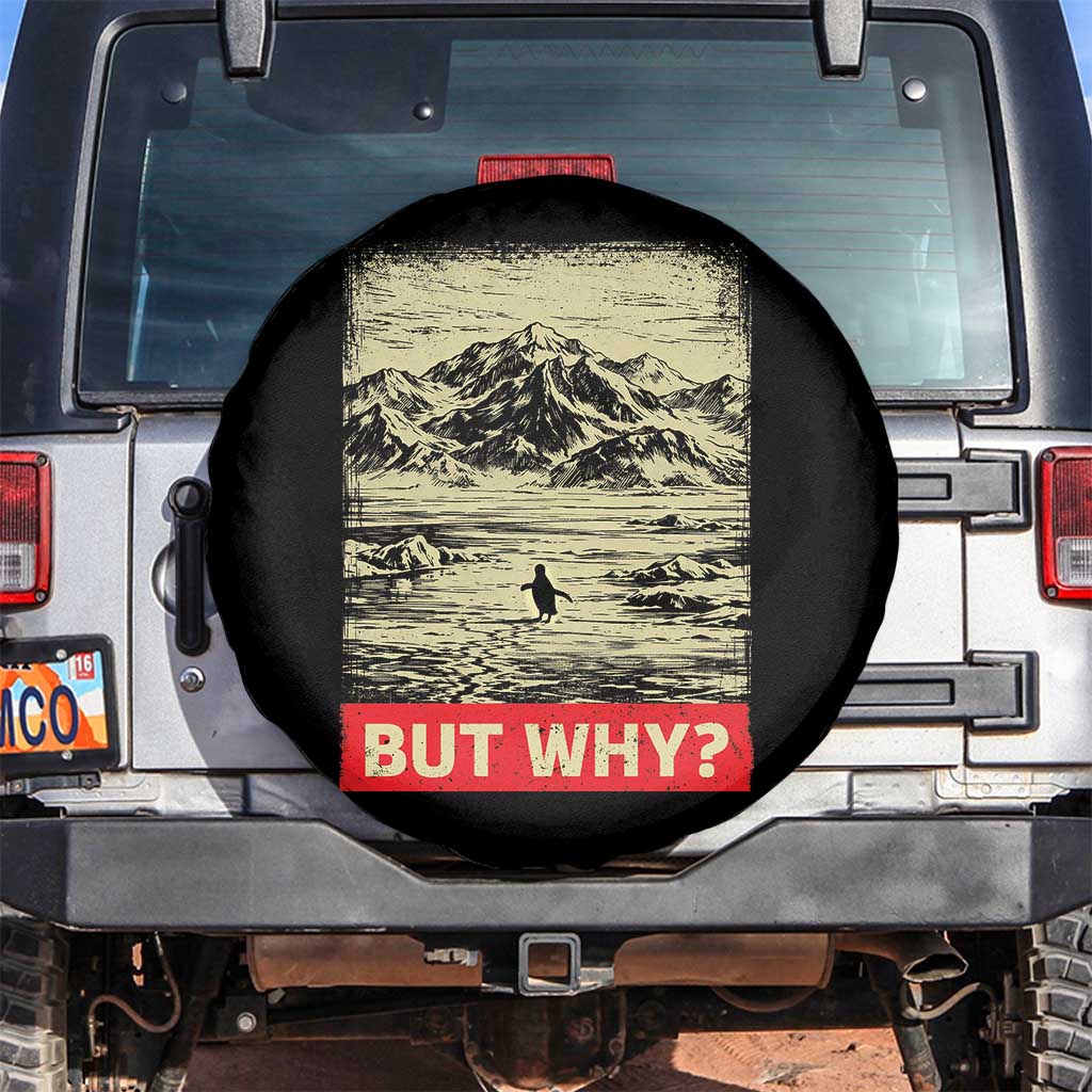 Retro Nihilist Penguin But Why Meme Spare Tire Cover Distressed Existential Moody Vintage Quiet Thinkers