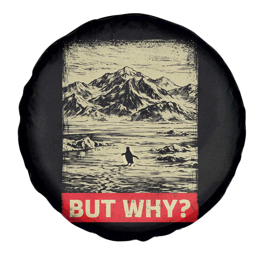 Retro Nihilist Penguin But Why Meme Spare Tire Cover Distressed Existential Moody Vintage Quiet Thinkers