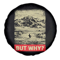 Retro Nihilist Penguin But Why Meme Spare Tire Cover Distressed Existential Moody Vintage Quiet Thinkers