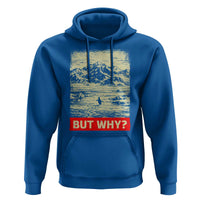 Retro Nihilist Penguin But Why Meme Hoodie Distressed Existential Moody Vintage Quiet Thinkers