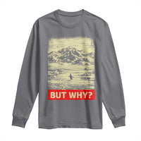 Retro Nihilist Penguin But Why Meme Long Sleeve Shirt Distressed Existential Moody Vintage Quiet Thinkers