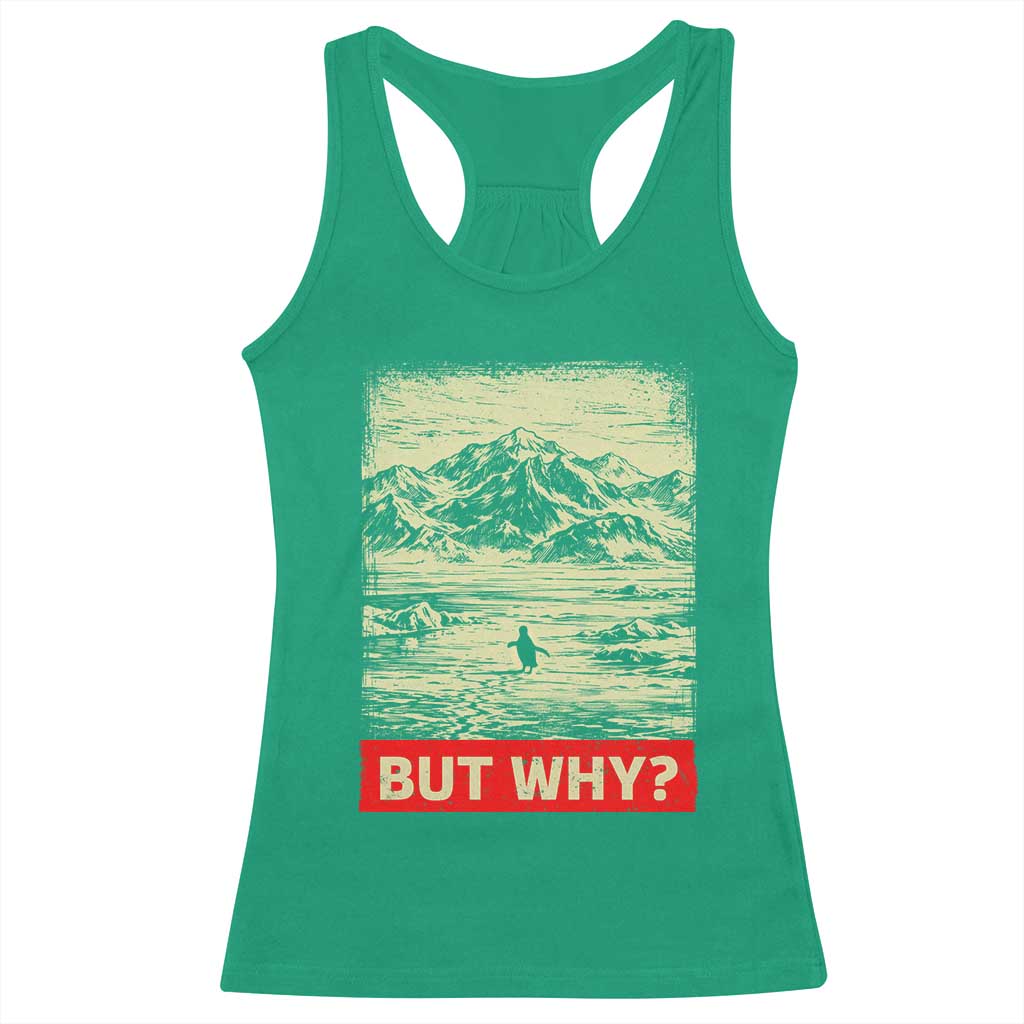 Retro Nihilist Penguin But Why Meme Racerback Tank Top Distressed Existential Moody Vintage Quiet Thinkers