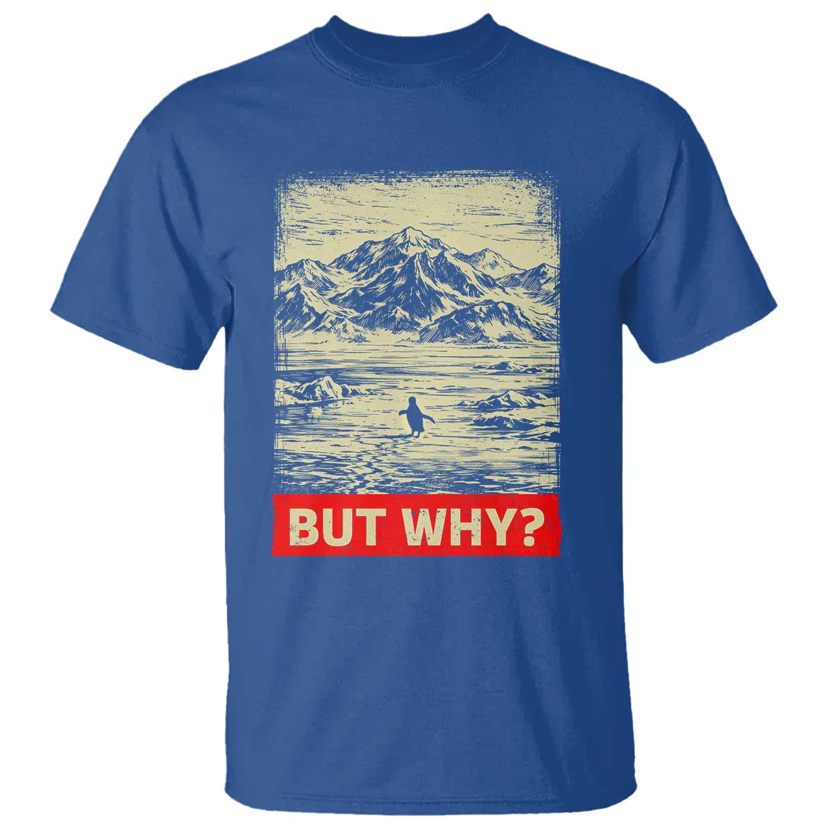 Retro Nihilist Penguin But Why Meme T Shirt Distressed Existential Moody Vintage Quiet Thinkers
