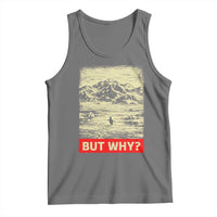 Retro Nihilist Penguin But Why Meme Tank Top Distressed Existential Moody Vintage Quiet Thinkers