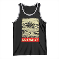 Retro Nihilist Penguin But Why Meme Tank Top Distressed Existential Moody Vintage Quiet Thinkers