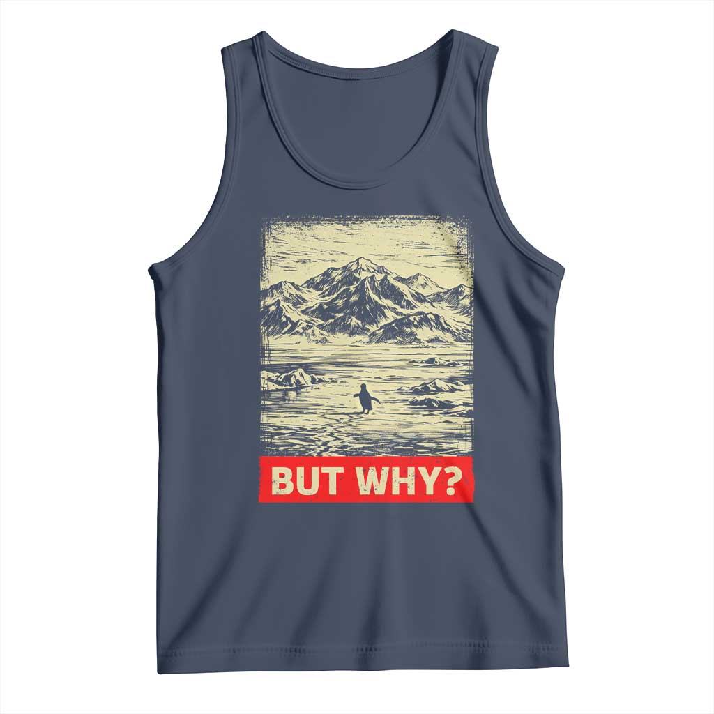 Retro Nihilist Penguin But Why Meme Tank Top Distressed Existential Moody Vintage Quiet Thinkers