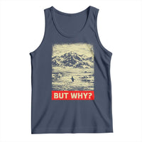 Retro Nihilist Penguin But Why Meme Tank Top Distressed Existential Moody Vintage Quiet Thinkers