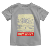 Retro Nihilist Penguin But Why Meme Toddler T Shirt Distressed Existential Moody Vintage Quiet Thinkers