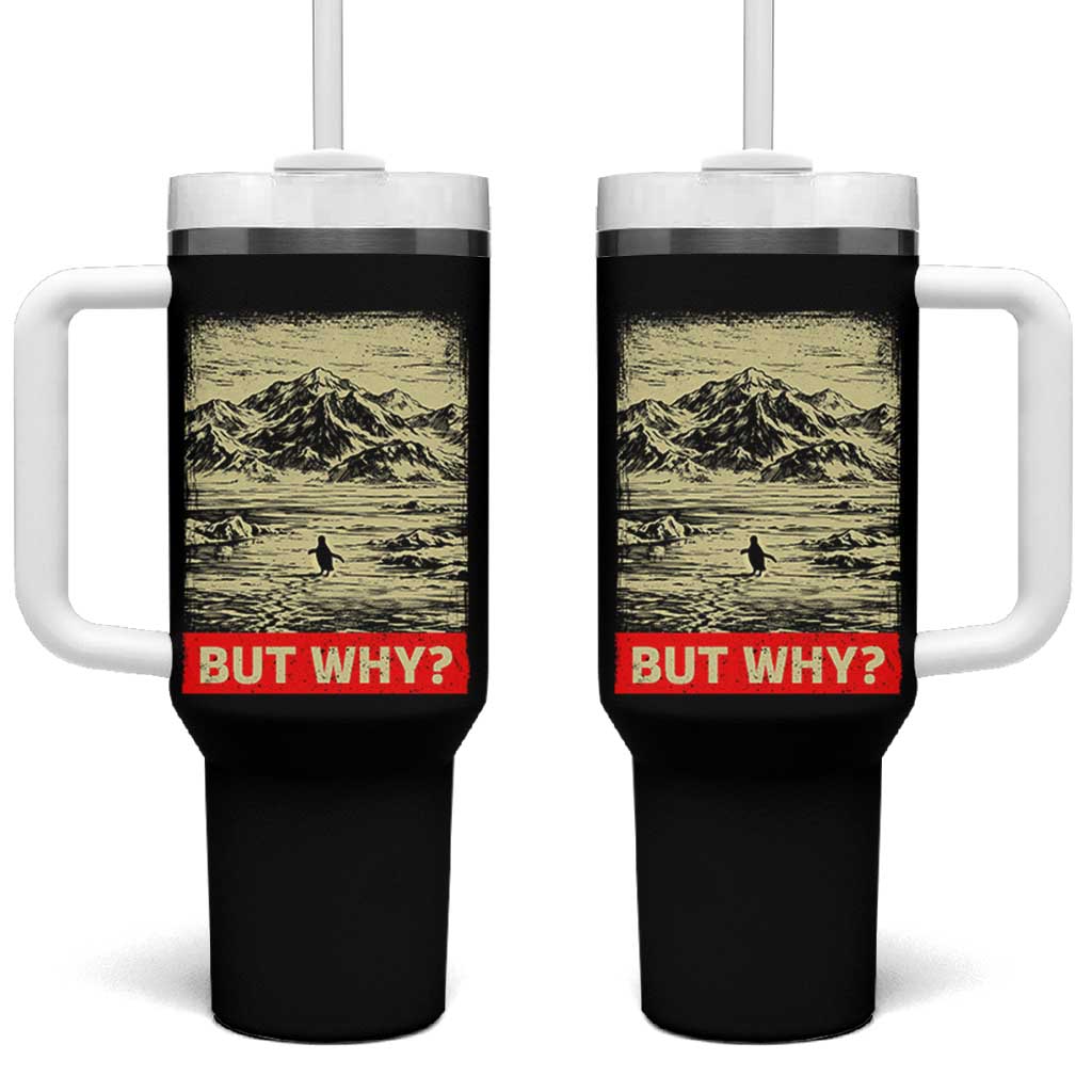 Retro Nihilist Penguin But Why Meme Tumbler With Handle Distressed Existential Moody Vintage Quiet Thinkers