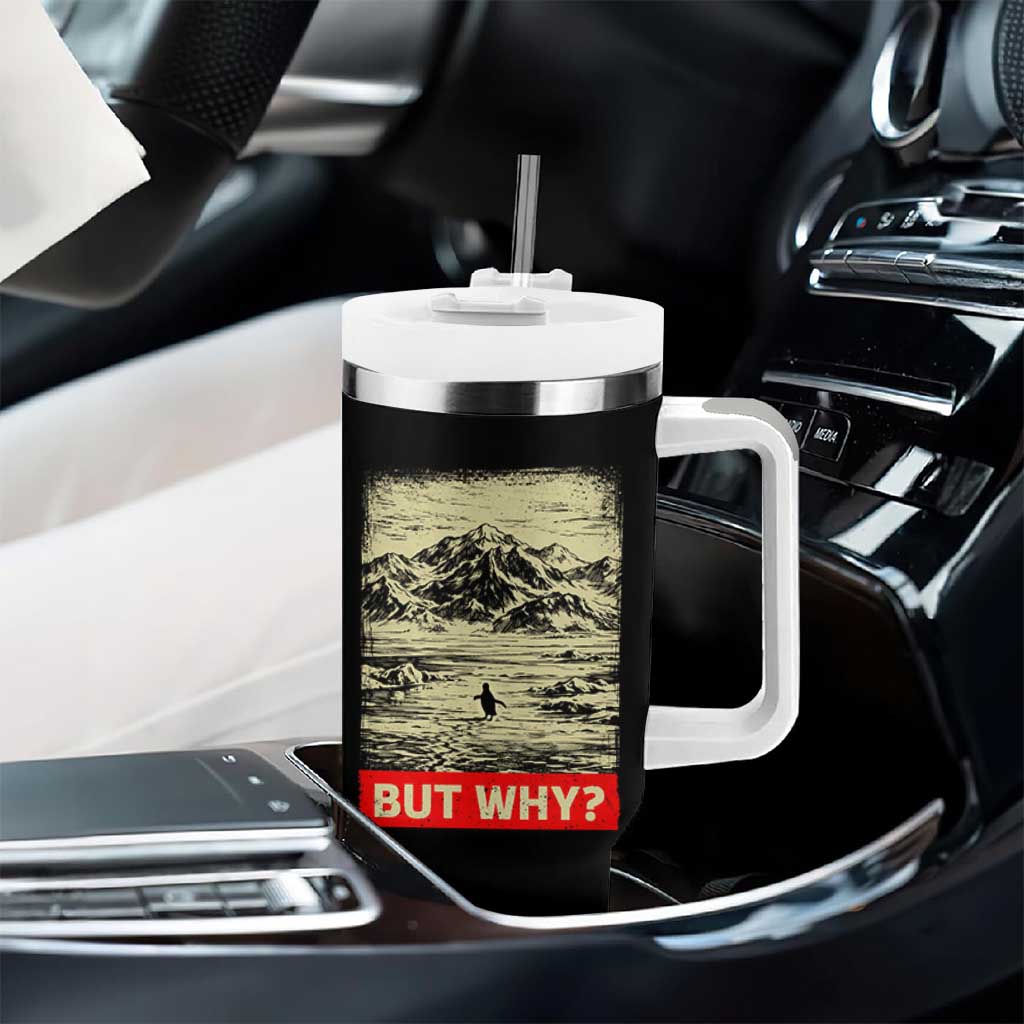Retro Nihilist Penguin But Why Meme Tumbler With Handle Distressed Existential Moody Vintage Quiet Thinkers