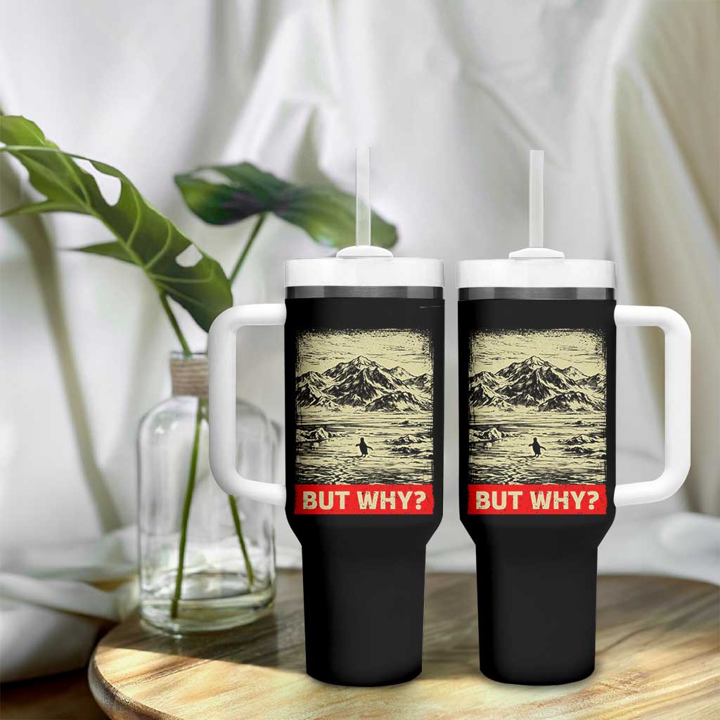 Retro Nihilist Penguin But Why Meme Tumbler With Handle Distressed Existential Moody Vintage Quiet Thinkers