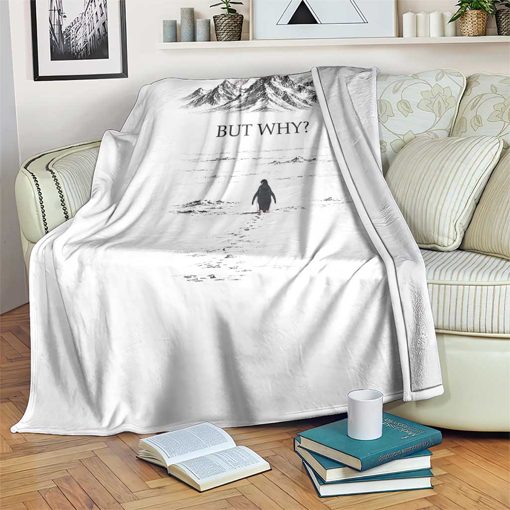 The Nihilist Penguin But Why Meme Throw Blanket Existential Moody Quiet Thinkers