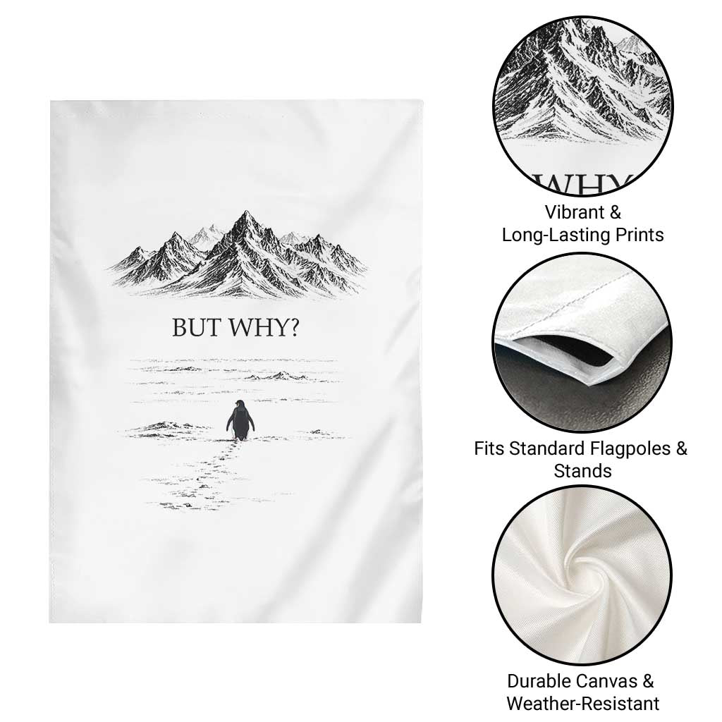 The Nihilist Penguin But Why Meme Garden Flag Existential Moody Quiet Thinkers