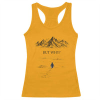 The Nihilist Penguin But Why Meme Racerback Tank Top Existential Moody Quiet Thinkers