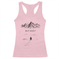 The Nihilist Penguin But Why Meme Racerback Tank Top Existential Moody Quiet Thinkers
