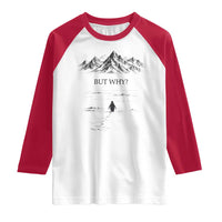 The Nihilist Penguin But Why Meme Raglan Shirt Existential Moody Quiet Thinkers