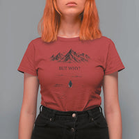 The Nihilist Penguin But Why Meme T Shirt For Women Existential Moody Quiet Thinkers