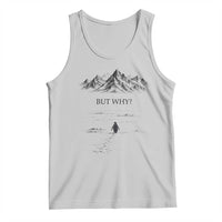 The Nihilist Penguin But Why Meme Tank Top Existential Moody Quiet Thinkers