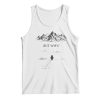 The Nihilist Penguin But Why Meme Tank Top Existential Moody Quiet Thinkers