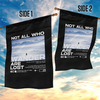 Not All Those Who Wander Are Lost Nihilist Penguin Garden Flag Existential Deep Emotional Meme Deep Thinkers