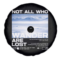 Not All Those Who Wander Are Lost Nihilist Penguin Spare Tire Cover Existential Deep Emotional Meme Deep Thinkers