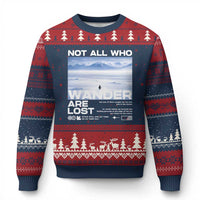 Not All Those Who Wander Are Lost Nihilist Penguin Ugly Christmas Sweater Existential Deep Emotional Meme Deep Thinkers