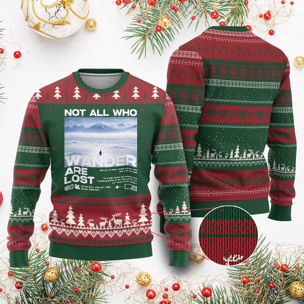 Not All Those Who Wander Are Lost Nihilist Penguin Ugly Christmas Sweater Existential Deep Emotional Meme Deep Thinkers