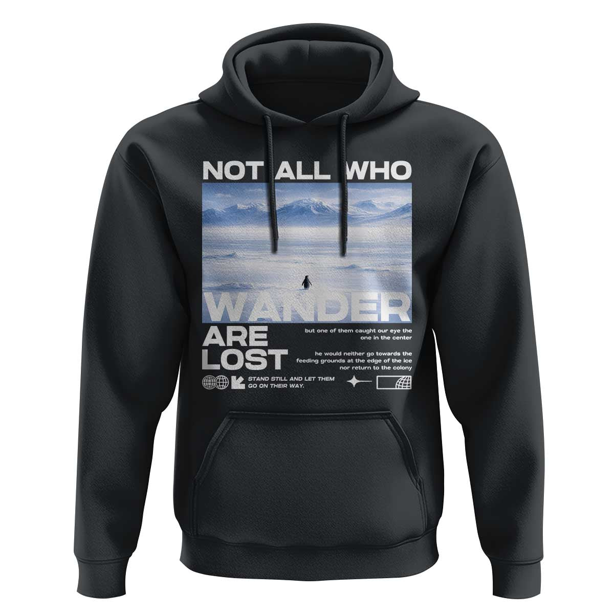 Not All Those Who Wander Are Lost Nihilist Penguin Hoodie Existential Deep Emotional Meme Deep Thinkers