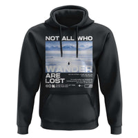 Not All Those Who Wander Are Lost Nihilist Penguin Hoodie Existential Deep Emotional Meme Deep Thinkers