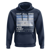Not All Those Who Wander Are Lost Nihilist Penguin Hoodie Existential Deep Emotional Meme Deep Thinkers