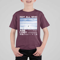 Not All Those Who Wander Are Lost Nihilist Penguin T Shirt For Kid Existential Deep Emotional Meme Deep Thinkers